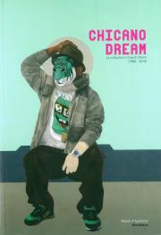 Chicano Dream catalogue d'exposition