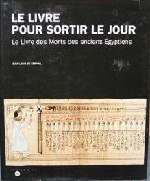 Le Livre pour sortir le jour : Le Livre des Morts des anciens Égyptiens, © Musée d'Aquitaine