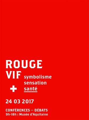 Affiche Rouge vif : symbolisme, sensation, santé, © Académie de la couleur