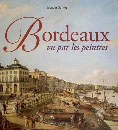 Bordeaux et les peintres