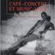 Catalogue d'exposition -Café-concert et music-hall : De Paris à Bordeaux, © Mairie de Bordeaux