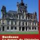Bordeaux. Le temps de l'histoire. Architecture et urbanisme au XIXème siècle (1800-1914)