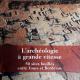 L'archéologie à Grande Vitesse : 50 sites fouillés entre Tours et Bordeaux. Arles : Errance, 2017