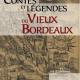 Contes et légendes du vieux Bordeaux / Michel Colle. Urrugne : Pimientos, 2014